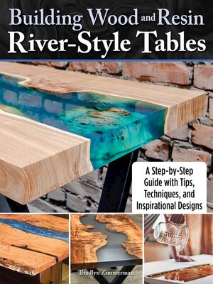 cover image of Building Wood and Resin River-Style Tables